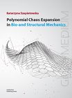 Polynomial Chaos Expansion in Bio-and Structural Mechanics