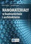 Nanomateriały w budownictwie i architekturze