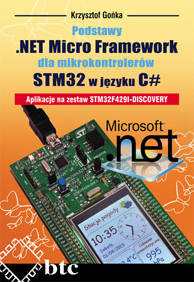 Podstawy .NET Micro Framework dla mikrokontrolerów STM32 w języku C#