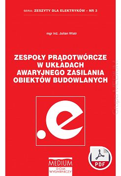 Zespoły prądotwórcze w układach awaryjnego zasilania obiektów budowlanych. Zeszyty dla elektryków - nr 3 ebook PDF