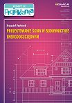 Projektowanie ścian w budownictwie energooszczędnym