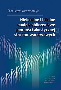 Nielokalne i lokalne modele obliczeniowe oporności akustycznej struktur warstwowych