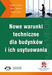 Nowe warunki techniczne dla budynków i ich usytuowania (z suplementem elektronicznym): PGK1256e