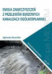 Emisja zanieczyszczeń z przelewów burzowych kanalizacji ogólnospławnej