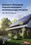 Ogrzewanie  i klimatyzacja budynków wspomagane odnawialną energią elektryczną HVAC | OZE | PV | magazyny RI 1/2023