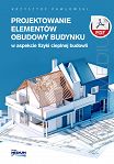 Projektowanie elementów obudowy budynku w aspekcie fizyki cieplnej budowli ebook PDF