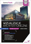 Wizualizacje architektoniczne z płytą CD 3ds Max 2013 i 3ds Max Design 2013. Szkoła efektu
