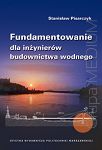 Fundamentowanie dla inżynierów budownictwa wodnego w. 2019