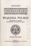 Wiązania polskie. Przyczynek do dziejów budownictwa ceglanego w Polsce 