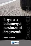 Inżynieria betonowych nawierzchni drogowych