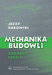 Mechanika budowli. Zadania, część 1