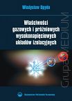 Właściwości gazowych i próżniowych wysokonapięciowych układów izolacyjnych