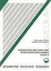 Urządzenia mechaniczne w inżynierii środowiska. Cz. 2. Pompy, wentylatory, sprężarki,