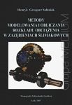 Metody modelowania i obliczania rozkładu obciążenia w zazębieniach ślimakowych