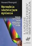 Narzędzia ułatwiające myślenie. Historia i przyszłość metod poszerzania możliwości umysłu