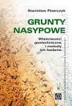 Grunty nasypowe. Właściwości geotechniczne i metody ich badania