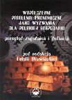 Współczesne problemy ekonomiczne jako wyzwania dla polskiej gospodarki. Przegląd zagadnień i definicji