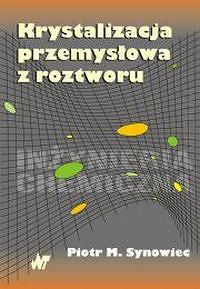 Krystalizacja przemysłowa z roztworu