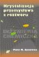 Krystalizacja przemysłowa z roztworu