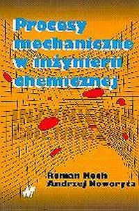 Procesy mechaniczne w inżynierii chemicznej