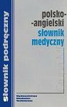 Polsko-angielski słownik medyczny