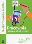 Pracownia instalacji elektrycznych Kwalifikacja E.8 Technik elektryk