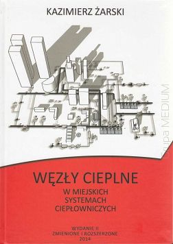 Węzły cieplne w miejskich systemach ciepłowniczych