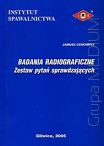 Badania radiograficzne - zestaw pytań sprawdzających