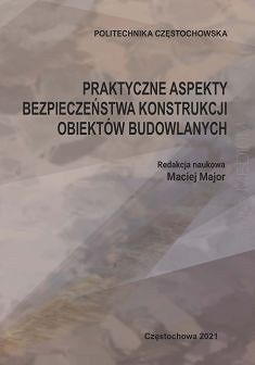 Praktyczne aspekty bezpieczeństwa konstrukcji obiektów budowlanych