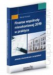 Finanse wspólnoty mieszkaniowej 2019 w praktyce przepisy z komentarzem i przykładami