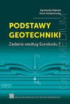 Podstawy geotechniki. Zadania według Eurokodu 7