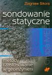 Sondowanie statyczne. Metody i zastosowanie w geoinżynierii