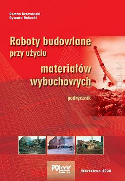 Roboty budowlane przy użyciu materiałów wybuchowych