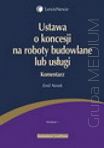 Ustawa o koncesji na roboty budowlane lub usługi