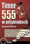 Timer 555 w przykładach