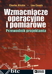 Wzmacniacze operacyjne i pomiarowe. Poradnik projektanta