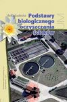 Podstawy biologicznego oczyszczania ścieków