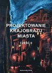 Projektowanie krajobrazu miasta Część II