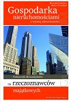 Gospodarka nieruchomościami z wyceną nieruchomości. Podręcznik dla kandydatów na rzeczoznawców majątkowych