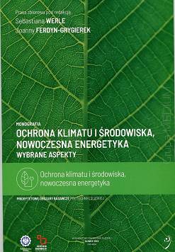 Ochrona Klimatu I środowiska, Nowoczesna Energetyka. Wybrane Aspekty