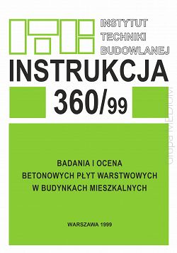 360/1999 Badania i ocena betonowych płyt warstwowych w budynkach mieszkalnych