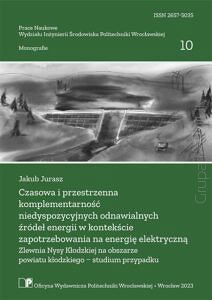 Czasowa i przestrzenna komplementarność niedyspozycyjnych odnawialnych źródeł energii w kontekście zapotrzebowania na energię elektryczną. Zlewnia Nysy Kłodzkiej na obszarze powiatu kłodzkiego – studium przypadku