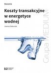 Koszty transakcyjne w energetyce wodnej