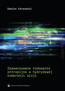 Zaawansowane kodowanie entropijne w hybrydowej kompresji wizji