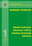 Warunki techniczne wykonania i odbioru instalacji sprężonego powietrza. Wymagania techniczne. Zeszyt 1