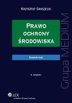 Prawo ochrony środowiska. Komentarz