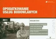 Opodatkowanie usług budowlanych 2011