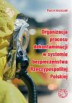 Organizacja procesu dekontaminacji w systemie bezpieczeństwa Rzeczypospolitej Polskiej