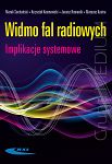 Widmo fal radiowych. Implikacje systemowe