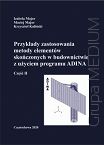 Przykłady zastosowania metody elementów skończonych w budownictwie z użyciem programu ADINA. Część II